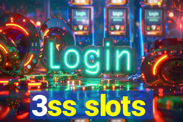 3ss slots